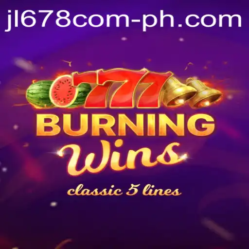 Exploring the Thrills of BurningWins and the Impact of JL 678.com
